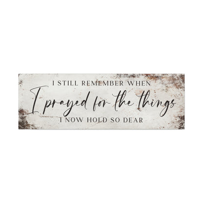I Still Remember When I Prayed - horizontal - light