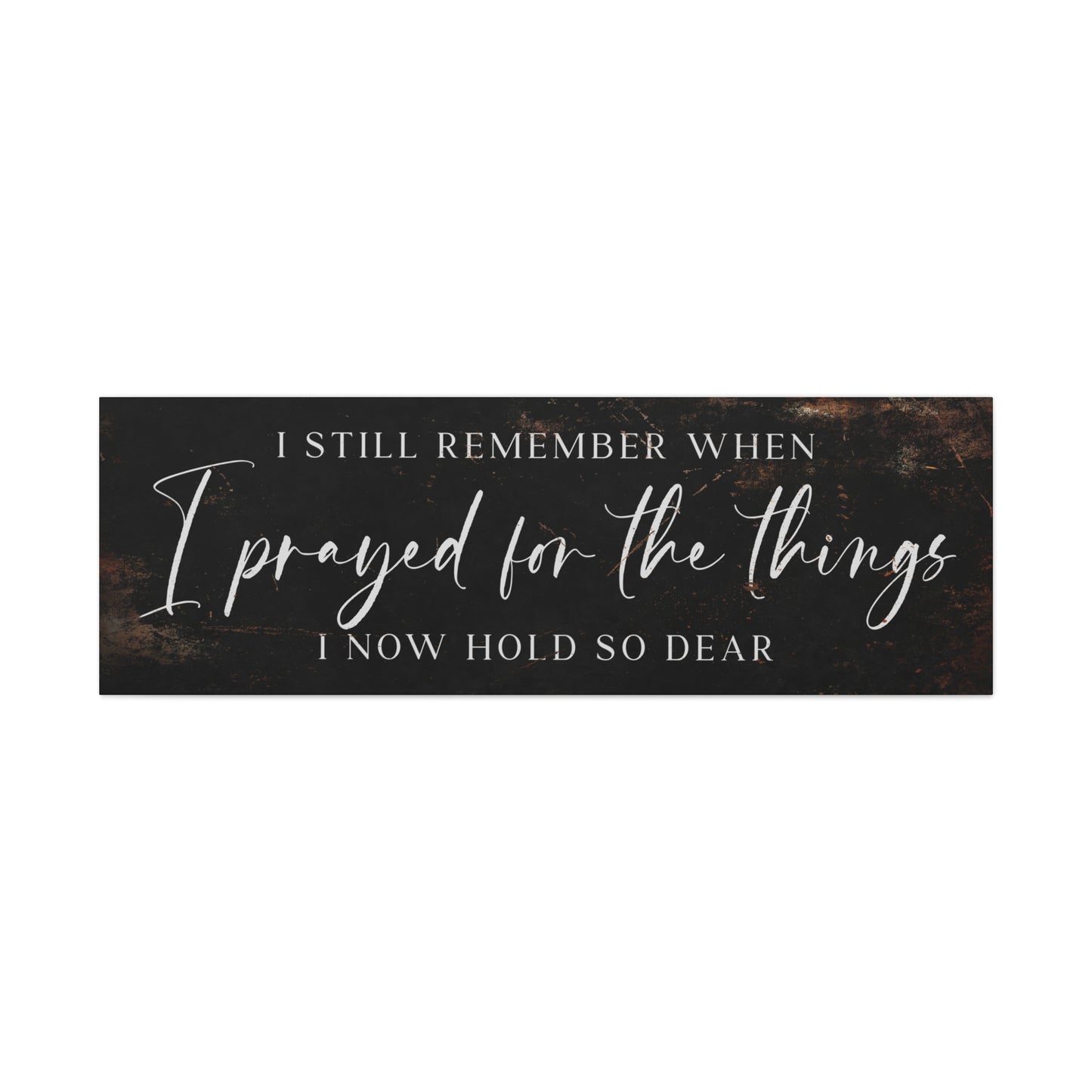 I Still Remember When I Prayed - horizontal - dark