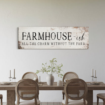 Farmhouse-ish - All the charm without the farm - light