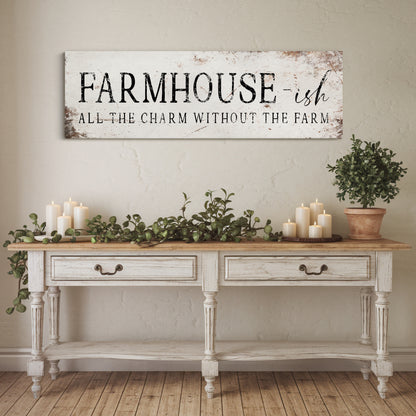 Farmhouse-ish - All the charm without the farm - light